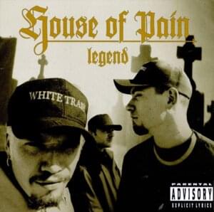 Legend - House of Pain