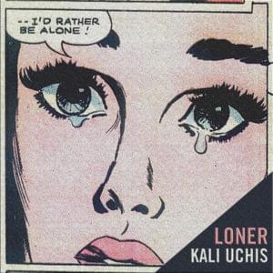 Loner - Kali Uchis