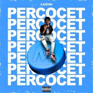 PERCOCET - LUCKI