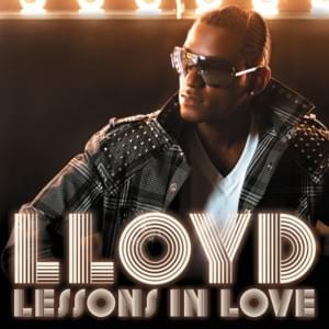 Lose Your Love - Lloyd