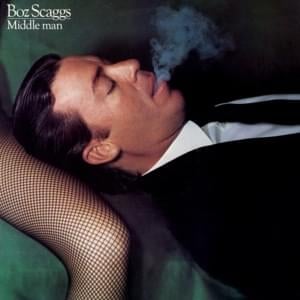 Middle Man - Boz Scaggs