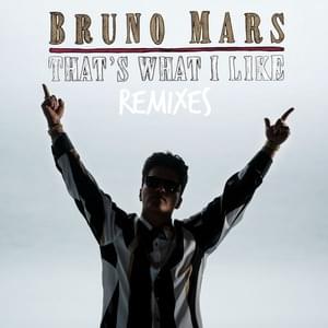 That’s What I Like (Gucci Mane Remix) - Bruno Mars (Ft. Gucci Mane)