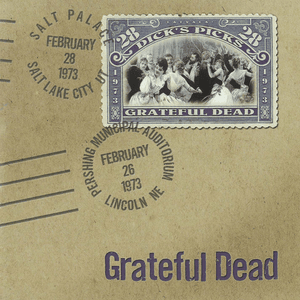 Big River (Live at Salt Palace, Salt Lake City, UT, February 28, 1973) - The Grateful Dead