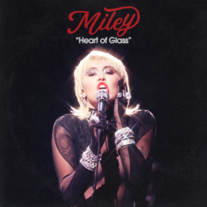 Heart of Glass (Live from the iHeart Festival) - Miley Cyrus