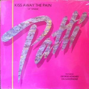 Kiss Away The Pain - Patti LaBelle