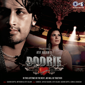 Doorie (House Mix) - Atif Aslam