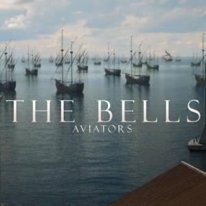 The Bells - Aviators