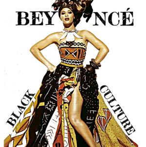 Black Culture - Beyoncé