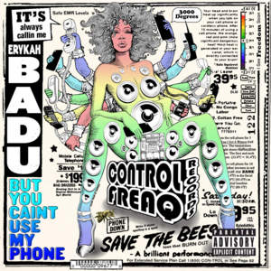 Caint Use My Phone (Suite) - Erykah Badu