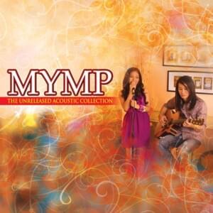 Someday We’ll Know - MYMP