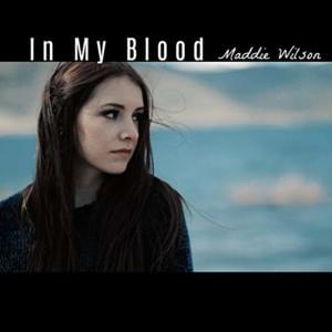 In My Blood - Maddie Wilson