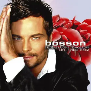 Live Forever - Bosson