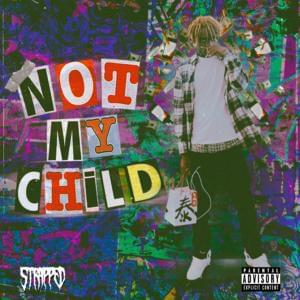 Not My Child - 1030 Tuwop