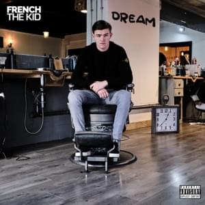 Dream - French The Kid