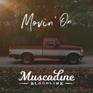 Can’t Tell You No - Muscadine Bloodline