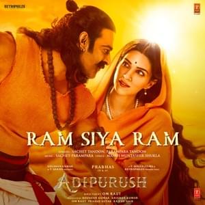 Ram Siya Ram - Sachet Tandon, Parampara Tandon & Manoj Muntashir