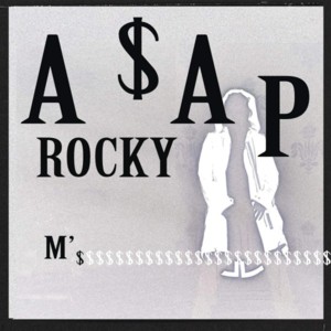 M’$ (Single Version) - A$AP Rocky