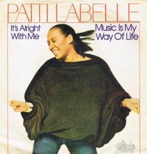 It’s Alright With Me - Patti LaBelle