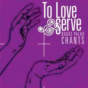 Amare et Servire - Bukas Palad Music Ministry (Ft. Fr. Jess Fernandez SJ)