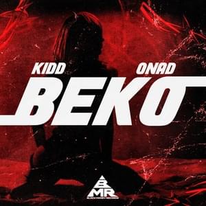 BEKO - Kidd (GRC) (Ft. Onad (GRC))