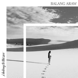 Balang Araw - I Belong to the Zoo