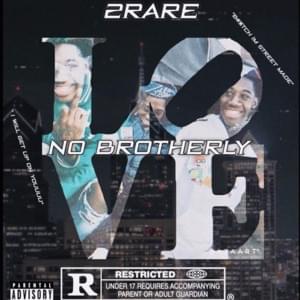 NO BROTHERLY LOVE - 2Rare