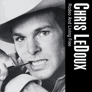 Cowboy In the Continental Suit - Chris LeDoux