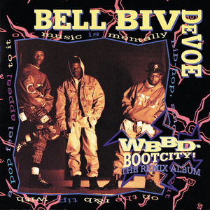 Word to the Mutha! - Bell Biv DeVoe (Ft. Bobby Brown, Johnny Gill, New Edition & Ralph Tresvant)