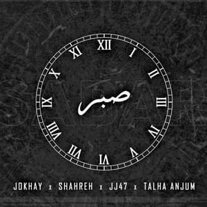 Sabar - Jokhay (Ft. JJ47, Shareh & Talha Anjum)