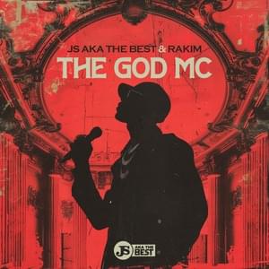 THE GOD MC - JS aka The Best (Ft. Rakim)