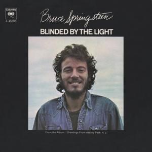 Blinded by the Light - Bruce Springsteen