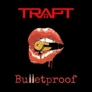 Bulletproof - Trapt