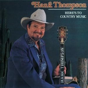 If You Got The Money - Hank Thompson