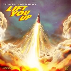 Lift You Up - Delta Heavy & Zeds Dead