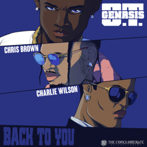 Back to You - O.T. Genasis (Ft. Charlie Wilson & Chris Brown)