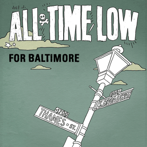 For Baltimore - All Time Low