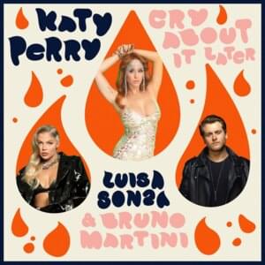 Cry About It Later (Remix) - Katy Perry, Luísa Sonza & Bruno Martini