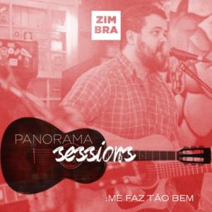 Me Faz Tão Bem - Zimbra