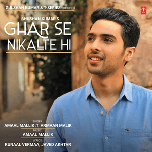 Amaal Malik & Armaan Malik - Ghar Se Nikalte Hi (Romanized) - Lyrxo Romanizations