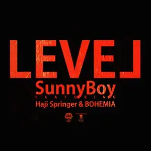 Level - SUNNY BOY (Ft. Bohemia)