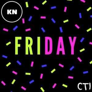 Friday - Krap Noise & CTI