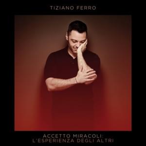 E Ti Vengo A Cercare - Tiziano Ferro