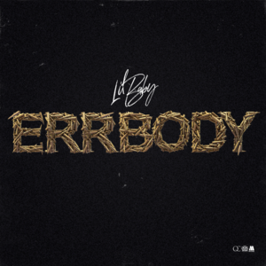 Errbody - Lil Baby