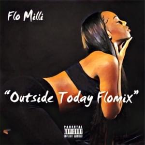 Outside Today (FloMix) - Flo Milli