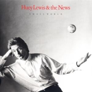 Small World, Pt. 2 - Huey Lewis & The News