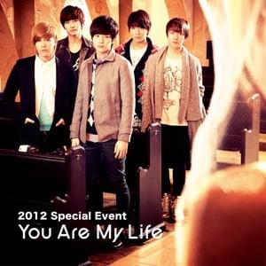 You Are My Life - FTISLAND