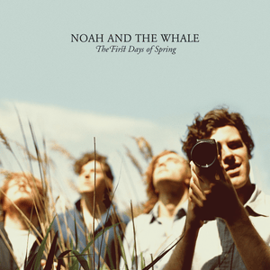 My Door Is Always Open - Noah and the Whale