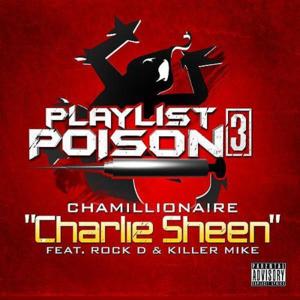 Charlie Sheen - Chamillionaire (Ft. Killer Mike & Rock D the Legend)