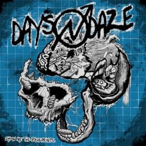 Go Fuck Yourself - Days N' Daze (Ft. Scott Sturgeon)