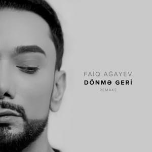 Dönmə Geri (Remake) - Faiq Ağayev